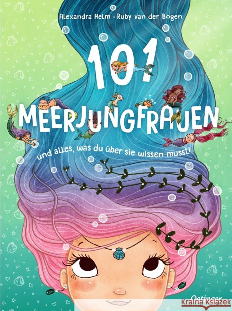 101 Meerjungfrauen und alles, was du über sie wissen musst! van der Bogen, Ruby 9783751204026 Oetinger - książka