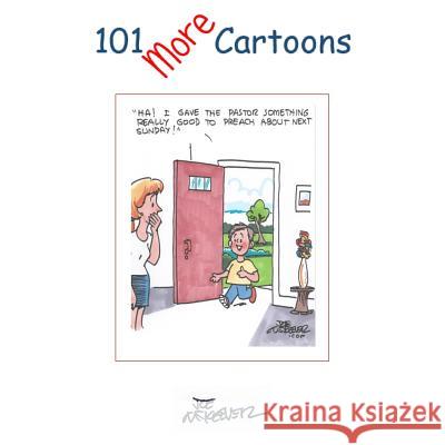 101 More Cartoons Joe McKeever 9780692258149 Parson's Porch - książka