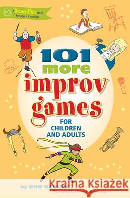 101 More Improv Games for Children and Adults Bob Bedore Trevor Robertson 9781630266578 Hunter House Publishers - książka