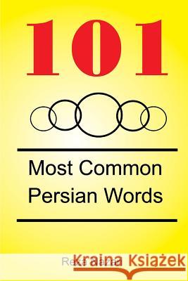 101 Most Common Persian Words Reza Nazari 9781499709407 Createspace - książka