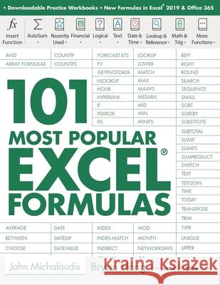101 Most Popular Excel Formulas Bryan Hong John Michaloudis 9781700300911 Independently Published - książka