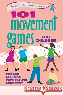 101 Movement Games for Children: Fun and Learning with Playful Moving Huberta Wiertsema 9780897933469 Hunter House - książka