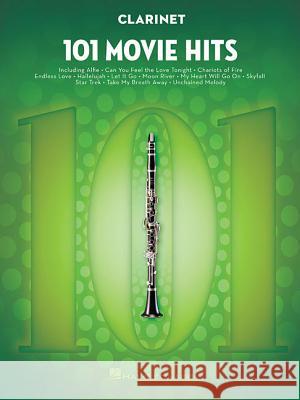 101 Movie Hits for Clarinet Hal Leonard Publishing Corporation 9781495060649 Hal Leonard Corporation - książka