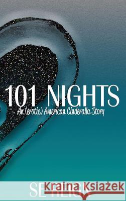 101 Nights (Volume Two) Se Reign 9781623782917 Kettlecorn Press - książka