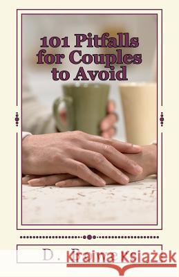 101 Pitfalls for Couples to Avoid D. Bowers 9781456463717 Createspace - książka