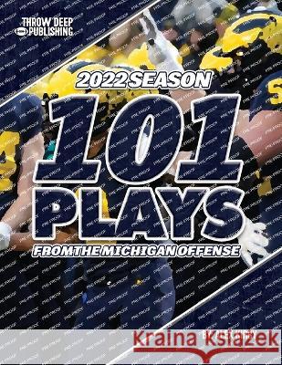 101 Plays from the Michigan Offense Alex Kirby   9798396180246 Independently Published - książka