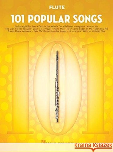 101 Popular Songs: For Flute Hal Leonard Publishing Corporation 9781495090233 Hal Leonard Corporation - książka