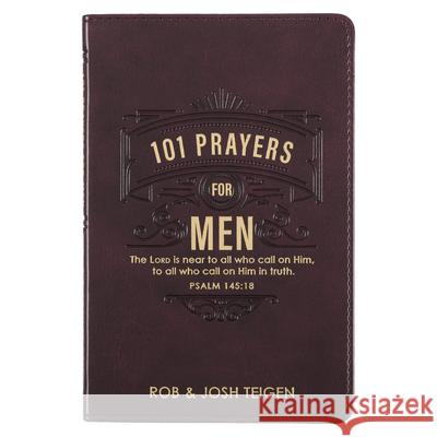 101 Prayers for Men, Powerful Prayers to Encourage Men, Faux Leather Flexcover Christian Art Gifts 9781776371174 Christian Art Gifts - książka