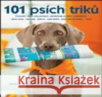 101 psích triků Kyra Sundanceová 9788027602506 Slovart - książka