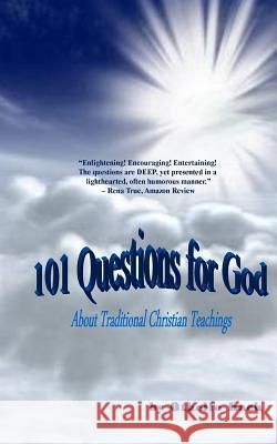 101 Questions For God: About Fundamental Christian Concepts Bach, Othello 9781978472273 Createspace Independent Publishing Platform - książka