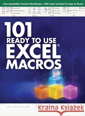 101 Ready To Use Microsoft Excel Macros John Michaloudis Bryan Hong 9788409385218 My Excel Online - książka