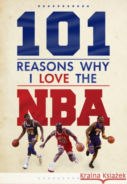 101 Reasons Why I Love The NBA Scott Reeves 9781915343789 Sona Books - książka