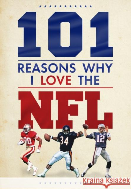 101 Reasons Why I Love the NFL Scott Reeves 9781915343796 Sona Books - książka