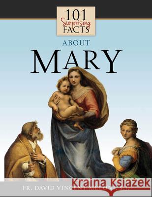 101 Surprising Facts about Mary David Meconi 9781505116144 Tan Books - książka