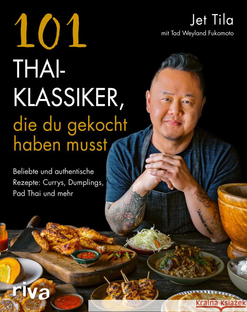 101 Thai-Klassiker, die du gekocht haben musst Tila, Jet 9783742321114 Riva - książka