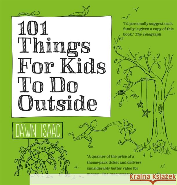 101 Things for Kids to do Outside Dawn Isaac 9780857831835 Octopus Publishing Group - książka