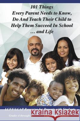 101 Things Parents Need to Know, Do and Teach: How to Help Your Child Succeed in School and Life Mr Michael Dennis 9781987498080 Createspace Independent Publishing Platform - książka