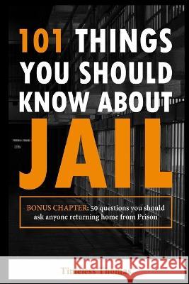 101 Things You Should Know About Jail Daron Swann Anelda L Attaway Daron Swann 9781954425521 Jazzy Kitty Publications - książka