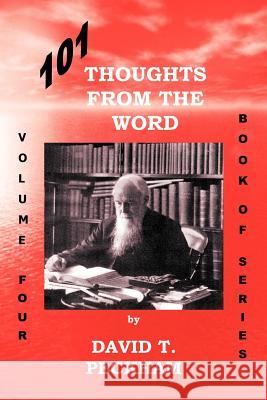 101 Thoughts from the Word - Volume Four Peckham, David T. 9781467060721 Authorhouse - książka