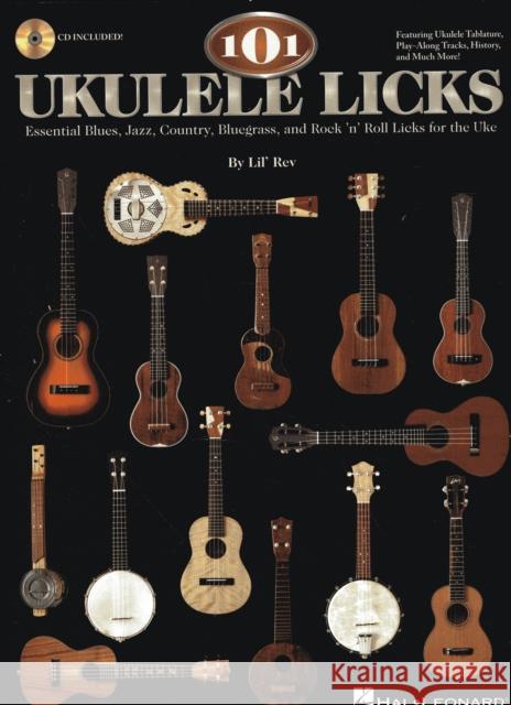 101 Ukulele Licks Lil' Rev 9781423482642 Hal Leonard Corporation - książka