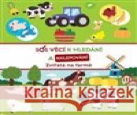 101 věcí k hledání a nalepování Zvířata na farmě  9788025637661 Svojtka & Co. - książka