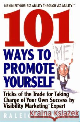 101 Ways to Promote Yourself Raleigh Pinskey 9780380810543 Quill - książka