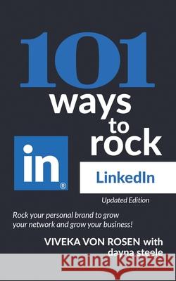 101 Ways to Rock LinkedIn: Updated Edition Steele, Dayna 9798701209686 Independently published - książka