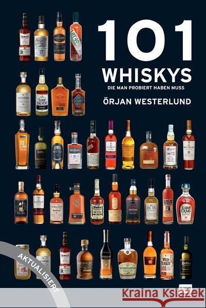 101 Whiskys - die man probiert haben muss - aktualisierte Ausgabe Westerlund, Örjan 9783741525841 Ullmann Medien - książka