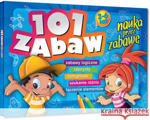 101 zabaw - nauka przez zabawę GREG Sajek Ewa 9788375179644 Greg - książka