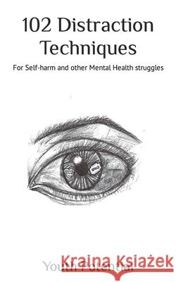 102 Distraction Techniques: For Self-harm and other Mental Health struggles Scott Shrubsole 9781078261968 Independently Published - książka