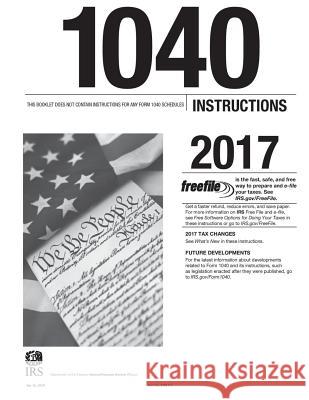 1040 Instructions 2017 Internal Revenue Service (Irs) 9781984172303 Createspace Independent Publishing Platform - książka