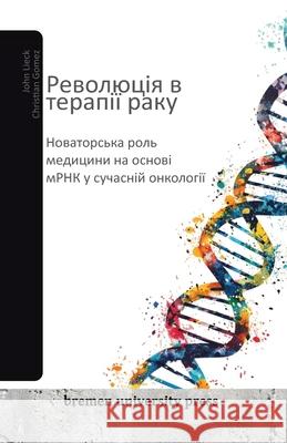 Революція в терапії раку Christian Gomez John Lieck 9783689044206 Bremen University Press - książka