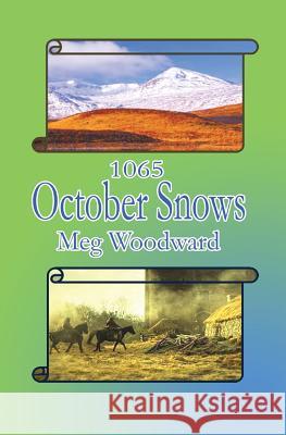 1065 October Snows Meg Woodward 9781539564157 Createspace Independent Publishing Platform - książka