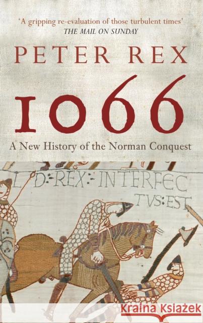 1066: A New History of the Norman Conquest   9781445603841 Amberley Publishing - książka