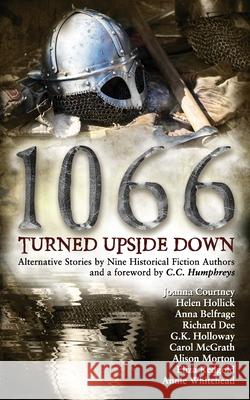 1066 Turned Upside Down Helen Hollick Joanna Courtney 9781838131883 Taw River Press - książka