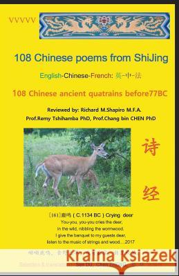 108 Chinese Poems from ShiJing: 108 Chinese Ancient Quatrains before 77BC Sen Du 9781641518802 Litfire Publishing, LLC - książka