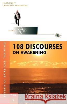 108 Discourses on Awakening Mark Griffin 9780975902004 Hard Light Pub. - książka