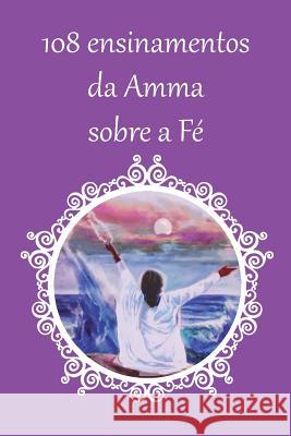 108 ensinamentos sobre a fé Sri Mata Amritanandamayi Devi 9781680374759 M.A. Center - książka