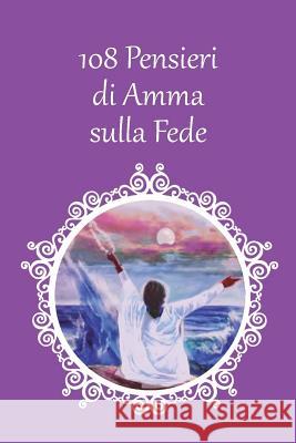 108 Pensieri sulla Fede Sri Mata Amritanandamayi Devi 9781680376265 M.A. Center - książka