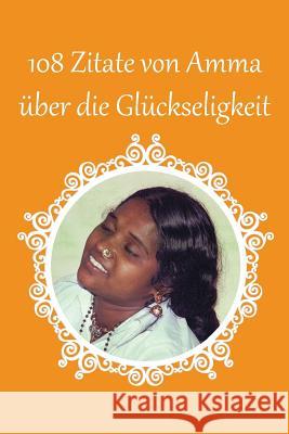 108 Zitate von Amma über die Glückseligkeit Sri Mata Amritanandamayi Devi 9781680374032 M.A. Center - książka