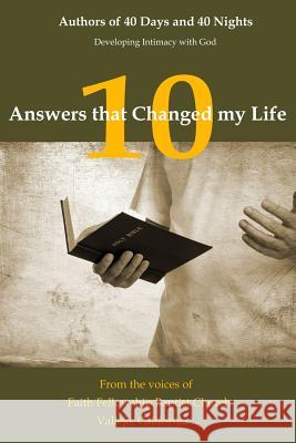 10 Answers That Changed My Life Faith Fellowship 9781312317253 Lulu.com - książka