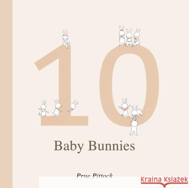 10 Baby Bunnies Prue Pittock 9781923091184 Five Mile Press - książka