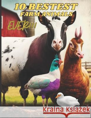 10 Bestest Farm Animals Ever!!! Mark Leonardo   9798392728633 Independently Published - książka