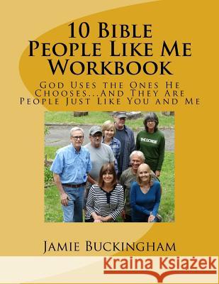 10 Bible People Like Me Workbook Jamie Buckingham 9781494465636 Createspace - książka