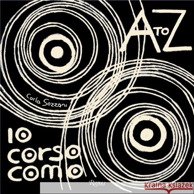 10 Corso Como: A to Z Carla Sozzani 9780847841639 Rizzoli International Publications - książka