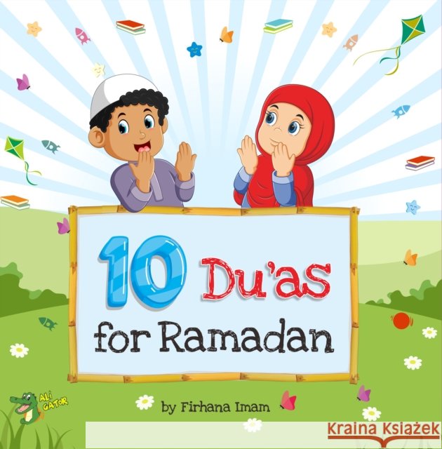 10 Du'as for Ramadan Ali Gator 9781921772702 Ali Gator - książka