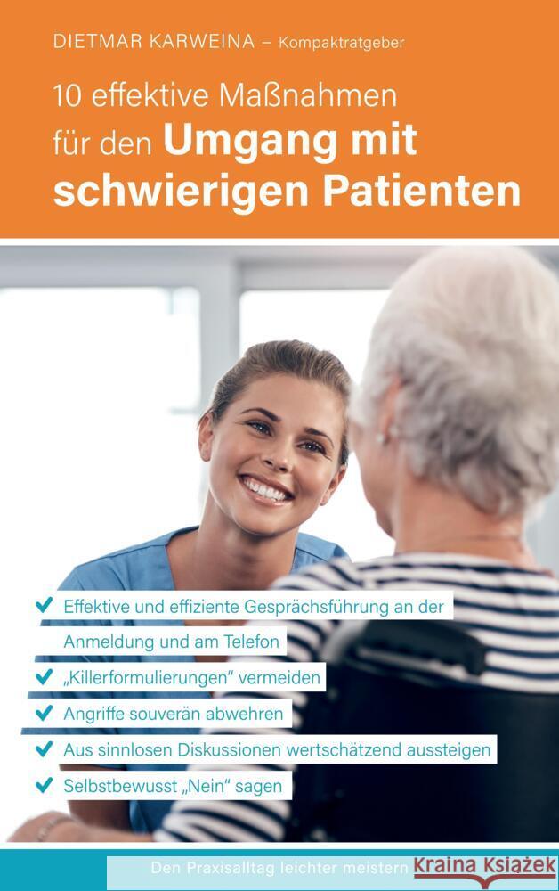 10 effektive Maßnahmen für den Umgang mit schwierigen Patienten Karweina, Dietmar 9783347989610 Sanvema - książka