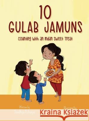 10 Gulab Jamuns Sandhya Acharya Vanessa Alexandre  9798985609516 Sandhya Acharya - książka