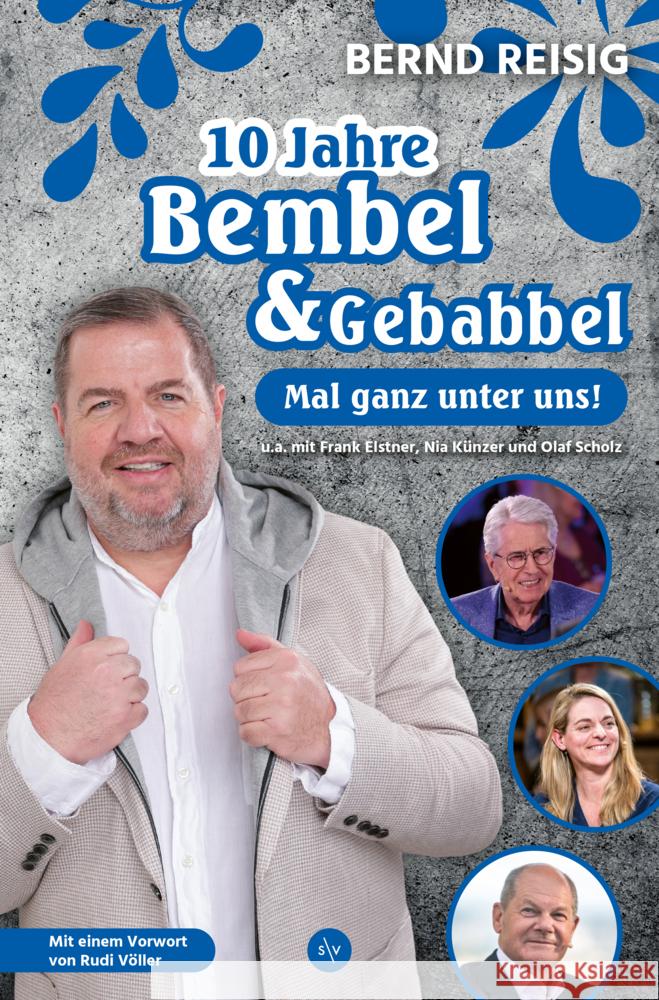 10 Jahre Bembel & Gebabbel Reisig, Bernd 9783955424992 Societäts-Verlag - książka