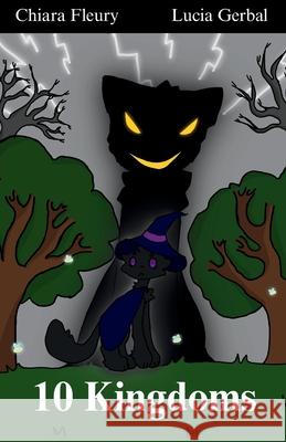 10 Kingdoms Lucia Gerbal Chiar Chiara Fleury Lucia Gerbal 9781764412704 Luchi - książka